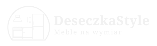 Deseczka Style Meble na wymiar Łódź
